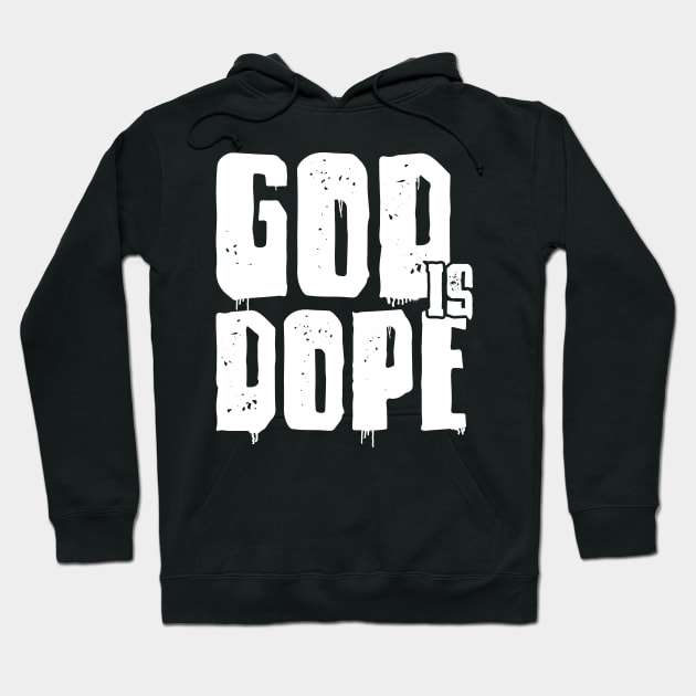 GOD IS DOP , Christian Jesus Faith Believer Hoodie by shirts.for.passions